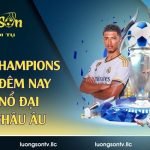 Soi kèo Champions League đêm nay